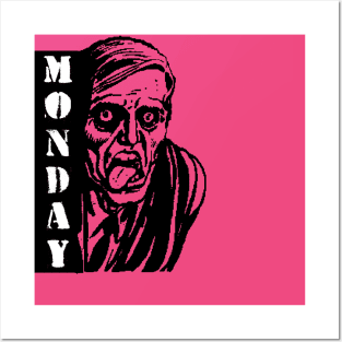 Everyday Is Like Monday Posters and Art